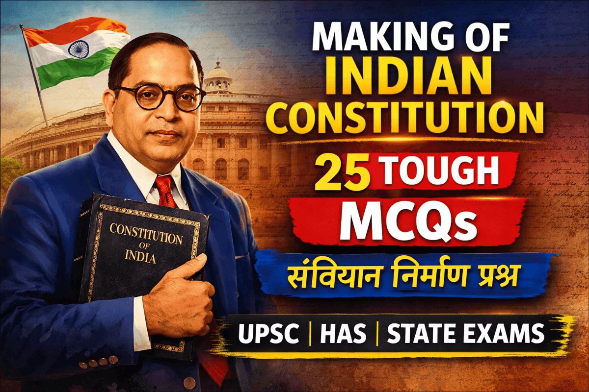 “25 Challenging MCQs on Making of Indian Constitution – Bilingual for Competitive Exams” – GK article for competitive exams