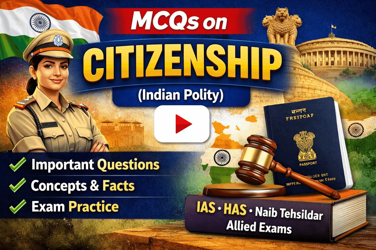 Citizenship in India – Most Important MCQs for UPSC & State PCS | Polity Practice Set – GK article for competitive exams